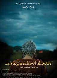 Affiche du film Raising a School Shooter (2021) de Frida Barkfors. Voir Raising a School Shooter en streaming / torrent sur meilleurs-films.fr