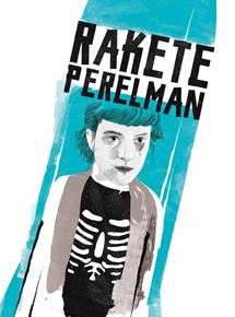 Affiche du film Rakete Perelman (2017) de Oliver Alaluukas Affiche du film Rakete Perelman (2017) de Oliver Alaluukas. Voir Rakete Perelman en streaming / torrent sur meilleurs-films.fr
