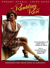 Affiche du film Rambling Rose (1991) de Martha Coolidge. Voir Rambling Rose en streaming / torrent sur meilleurs-films.fr