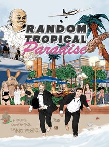 Affiche du film Random Tropical Paradise (2016) de . Voir Random Tropical Paradise en streaming / torrent sur meilleurs-films.fr