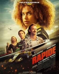 Affiche du film Rapide (2025) de Morgan S. Dalibert.