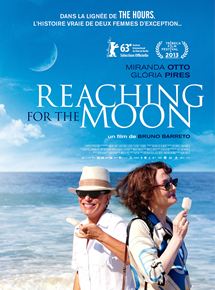 Affiche du film Reaching for the Moon (2012) de Bruno Barreto Affiche du film Reaching for the Moon (2012) de Bruno Barreto. Voir Reaching for the Moon en streaming / torrent sur meilleurs-films.fr