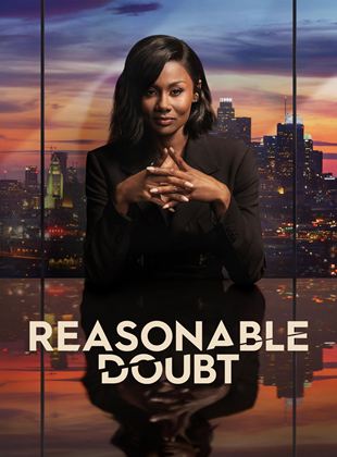 Affiche de la série Reasonable Doubt (2022) de Raamla Mohamed. Voir Reasonable Doubt en streaming / torrent sur meilleurs-films.fr
