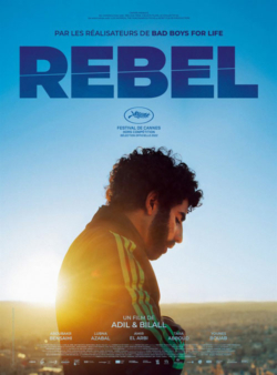 Affiche du film Rebel (2022) de Adil El Arbi & Bilall Fallah.