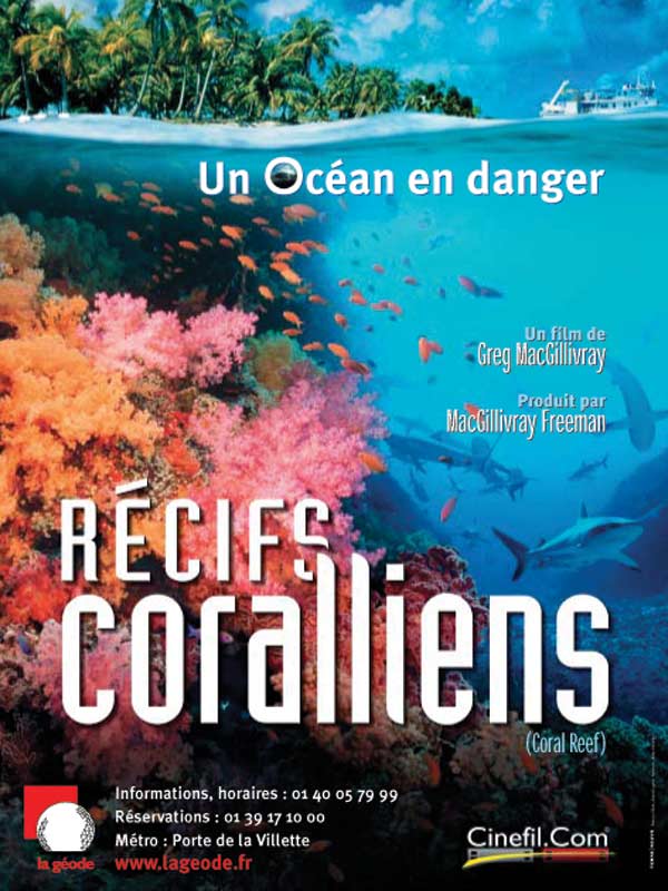 Affiche du court métrage Récifs coralliens (2004) de Greg MacGillivray Affiche du court métrage Récifs coralliens (2004) de Greg MacGillivray. Voir Récifs coralliens en streaming / torrent sur meilleurs-films.fr
