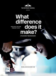 Affiche du film Red Bull Music Academy : What Difference Does It Make? (2014) de . Voir Red Bull Music Academy : What Difference Does It Make? en streaming / torrent sur meilleurs-films.fr