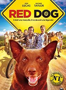 Affiche du film Red Dog (2011) de Kriv Stenders. Voir Red Dog en streaming / torrent sur meilleurs-films.fr