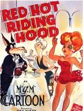 Affiche du court métrage Red Hot Riding Hood (1943) de Tex Avery. Voir Red Hot Riding Hood en streaming / torrent sur meilleurs-films.fr
