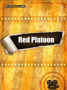 Affiche du film Red Platoon (2018) de Daniel Espinosa. Voir Red Platoon en streaming / torrent sur meilleurs-films.fr