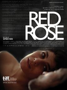 Affiche du film Red Rose (2014) de Sepideh Farsi. Voir Red Rose en streaming / torrent sur meilleurs-films.fr