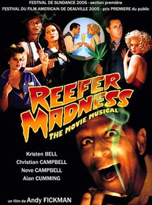 Affiche du film Reefer Madness: The Movie Musical (2005) de Andy Fickman. Voir Reefer Madness: The Movie Musical en streaming / torrent sur meilleurs-films.fr