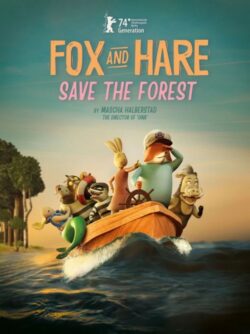 Affiche du film Renard et Lapine sauvent la forêt (2024) de Mascha Halberstad.