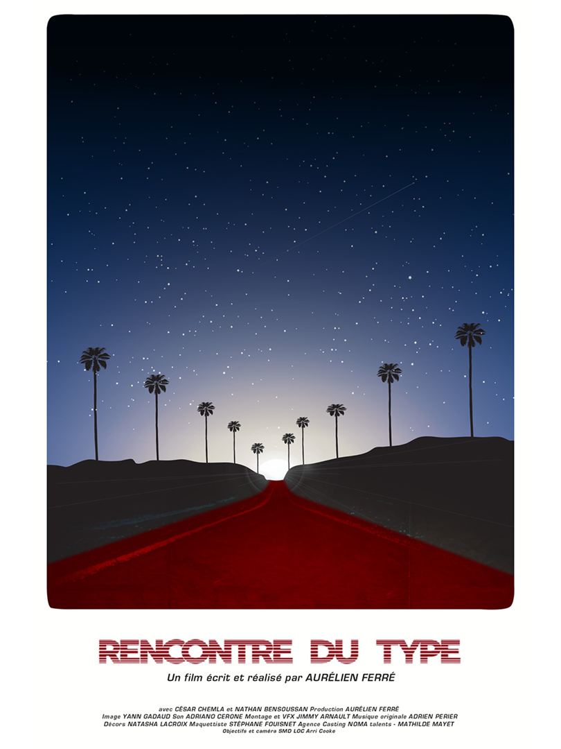 Affiche du court métrage Rencontre du type (2018) de Aurélien Ferré. Voir Rencontre du type en streaming / torrent sur meilleurs-films.fr