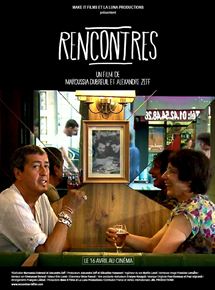 Affiche du film Rencontres (2014) de Maroussia Dubreuil,Alexandre Zeff, Affiche du film Rencontres (2014) de Maroussia Dubreuil,Alexandre Zeff,. Voir Rencontres en streaming / torrent sur meilleurs-films.fr