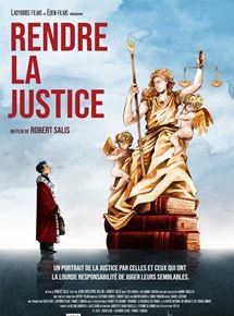 Affiche du film Rendre la justice (2019) de Robert Salis. Voir Rendre la justice en streaming / torrent sur meilleurs-films.fr