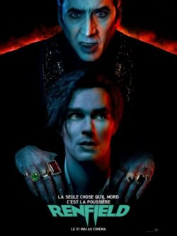 Affiche du film Renfield (2023) de Dexter Fletcher.