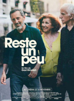 Affiche du film Reste un peu (2022) de Gad Elmaleh.