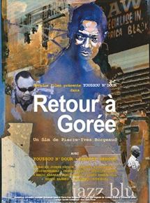 Affiche du film Retour à Gorée (2007) de Pierre-Yves Borgeaud. Voir Retour à Gorée en streaming / torrent sur meilleurs-films.fr