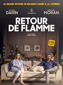 Affiche du film Retour de flamme (2018) de Juan Vera. Voir Retour de flamme en streaming / torrent sur meilleurs-films.fr