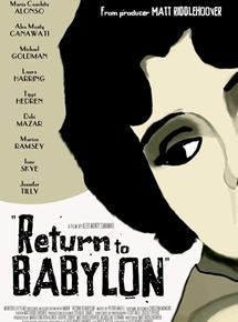 Affiche du film Return to Babylon (2008) de Alex Monty Canawati. Voir Return to Babylon en streaming / torrent sur meilleurs-films.fr