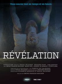 Affiche du film Révélation (2016) de Bruno François-Boucher Affiche du film Révélation (2016) de Bruno François-Boucher. Voir Révélation en streaming / torrent sur meilleurs-films.fr