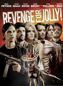 Affiche du film Revenge for Jolly! (2012) de Chadd Harbold. Voir Revenge for Jolly! en streaming / torrent sur meilleurs-films.fr
