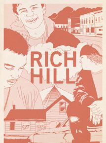 Affiche du film Rich Hill (2014) de Andrew Droz Palermo,Tracy Droz Tragos, Affiche du film Rich Hill (2014) de Andrew Droz Palermo,Tracy Droz Tragos,. Voir Rich Hill en streaming / torrent sur meilleurs-films.fr