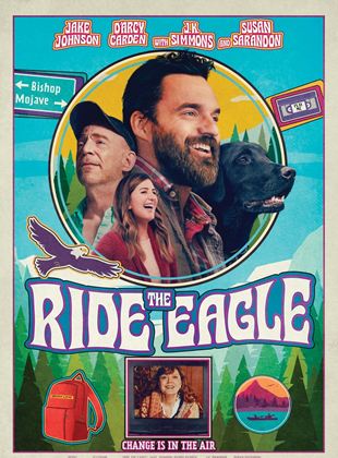 Affiche du film Ride the Eagle (2022) de Jake Johnson. Voir Ride the Eagle en streaming / torrent sur meilleurs-films.fr