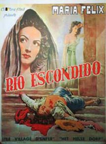 Affiche du film Rio Escondido (1999) de Emilio Fernandez. Voir Rio Escondido en streaming / torrent sur meilleurs-films.fr