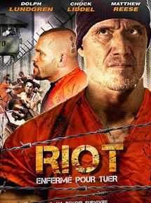Affiche du film Riot – Enfermé pour tuer (2015) de John Lyde Affiche du film Riot – Enfermé pour tuer (2015) de John Lyde. Voir Riot – Enfermé pour tuer en streaming / torrent sur meilleurs-films.fr