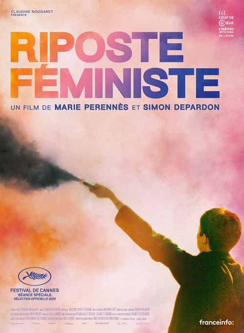 Affiche du film Riposte féministe (2022) de Marie Perennès Affiche du film Riposte féministe (2022) de Marie Perennès. Voir Riposte féministe en streaming / torrent sur meilleurs-films.fr