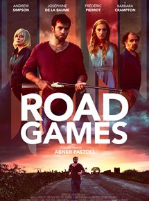 Affiche du film Road Games (2015) de Abner Pastoll. Voir Road Games en streaming / torrent sur meilleurs-films.fr