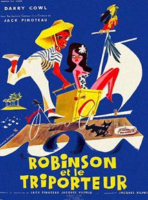Affiche du film Robinson et le triporteur (1959) de Jacques Pinoteau. Voir Robinson et le triporteur en streaming / torrent sur meilleurs-films.fr
