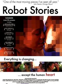 Affiche du film Robot Stories (2003) de Greg Pak. Voir Robot Stories en streaming / torrent sur meilleurs-films.fr