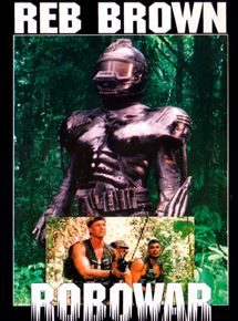 Affiche du film Robowar (1989) de Bruno Mattei. Voir Robowar en streaming / torrent sur meilleurs-films.fr