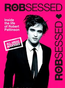 Affiche du film Robsessed (2009) de Irene Antoniades. Voir Robsessed en streaming / torrent sur meilleurs-films.fr