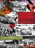Affiche du film Roger Pelerin, là où l’on s’arrête en passant (2009) de Patrick Pellegrino. Voir Roger Pelerin, là où l’on s’arrête en passant en streaming / torrent sur meilleurs-films.fr