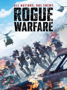 Affiche du film Rogue Warfare L’art de la guerre (2019) de Mike Gunther. Voir Rogue Warfare L’art de la guerre en streaming / torrent sur meilleurs-films.fr