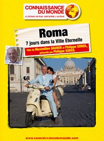Affiche du film Roma, 7 jours dans la Ville Eternelle (2015) de Philippe Soreil,Maximilien Dauber,. Voir Roma, 7 jours dans la Ville Eternelle en streaming / torrent sur meilleurs-films.fr