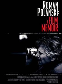 Affiche du film Roman Polanski: A Film Memoir (2011) de Laurent Bouzereau. Voir Roman Polanski: A Film Memoir en streaming / torrent sur meilleurs-films.fr