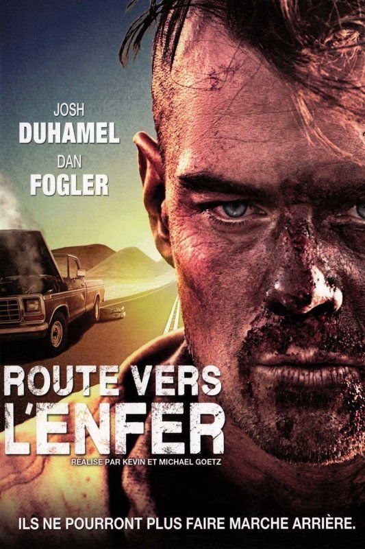 Affiche du film Route vers l’enfer (2013) de Kevin Goetz. Voir Route vers l’enfer en streaming / torrent sur meilleurs-films.fr