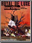 Affiche du film Royal de Luxe, retour d’Afrique (1999) de Dominique Deluze. Voir Royal de Luxe, retour d’Afrique en streaming / torrent sur meilleurs-films.fr