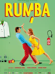 Affiche du film Rumba (2008) de Dominique Abel,Fiona Gordon,Bruno Romy Affiche du film Rumba (2008) de Dominique Abel,Fiona Gordon,Bruno Romy. Voir Rumba en streaming / torrent sur meilleurs-films.fr