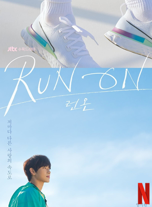 Affiche de la série Run On (2020) de Si-hyeon Park. Voir Run On en streaming / torrent sur meilleurs-films.fr