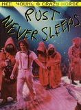 Affiche du film Rust Never Sleeps (1979) de Neil Young. Voir Rust Never Sleeps en streaming / torrent sur meilleurs-films.fr