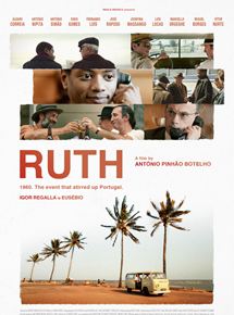 Affiche du film Ruth (2018) de António Pinhão Botelho. Voir Ruth en streaming / torrent sur meilleurs-films.fr
