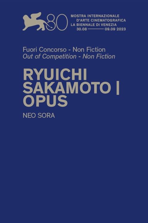 Affiche du film Ryuichi Sakamoto Opus (2023) de Neo Sora. Voir Ryuichi Sakamoto Opus en streaming / torrent sur meilleurs-films.fr
