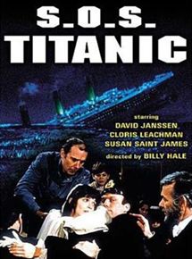 Affiche du film S.O.S. Titanic (TV) (1979) de William Hale Affiche du film S.O.S. Titanic (TV) (1979) de William Hale. Voir S.O.S. Titanic (TV) en streaming / torrent sur meilleurs-films.fr