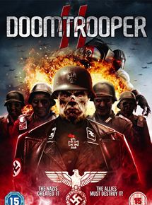Affiche du film S.S. Doomtrooper (2006) de David Flores. Voir S.S. Doomtrooper en streaming / torrent sur meilleurs-films.fr