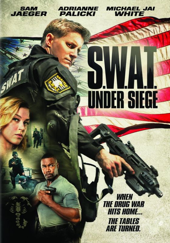 Affiche du film S.W.A.T.: Under Siege (2017) de Tony Giglio. Voir S.W.A.T.: Under Siege en streaming / torrent sur meilleurs-films.fr